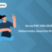 Kerala PSC HSA 2025 Mathematics Selection Process - Stages
