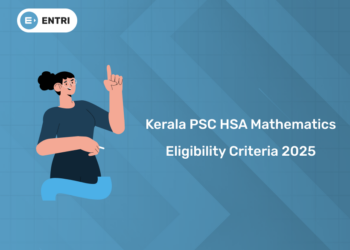 Kerala PSC HSA 2025 Mathematics Eligibility Criteria- PDF