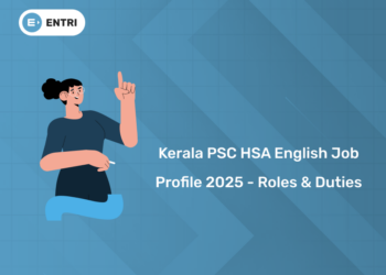 Kerala PSC HSA English Job Profile 2025 - Roles & Duties