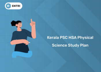 Kerala PSC HSA Physical Science 2025 Study Plan - Month Wise