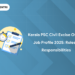 Kerala PSC Civil Excise Officer Job Profile 2025: Roles & Responsibilities
