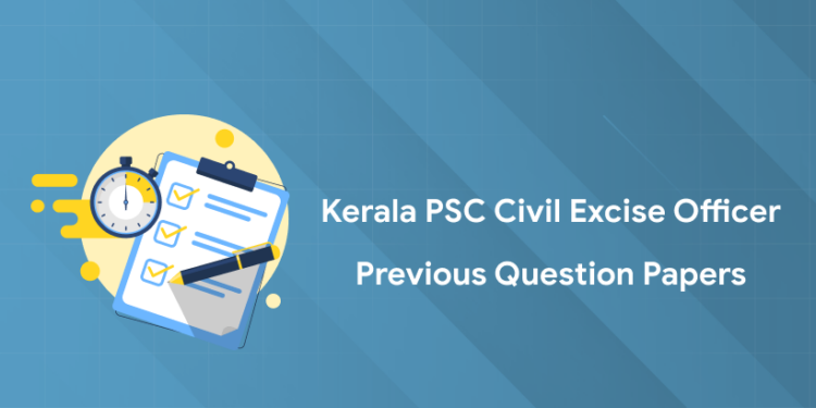 Kerala PSC Civil Excise Officer Previous Question Papers