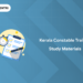 Kerala Constable Trainee Study Materials - Books, Notes, Others