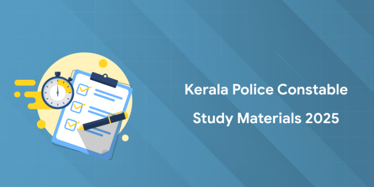 Kerala Police Constable Study Materials 2025 - Notes, Books, PDF
