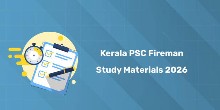 Kerala PSC Fireman Study Materials 2026: Books, Mock Exam
