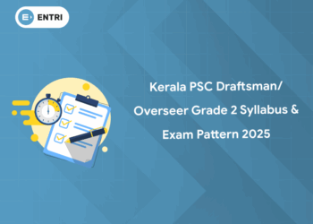 Kerala PSC Draftsman/Overseer Grade 2 Syllabus & Exam Pattern 2025