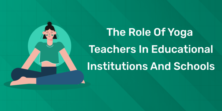 yoga teachers' role in school