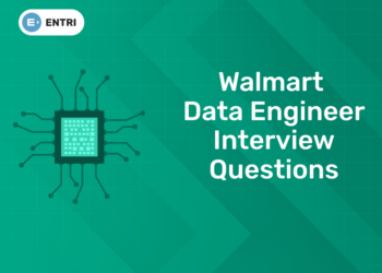 Walmart Data Engineer Interview Questions