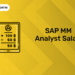 SAP MM Analyst Salary