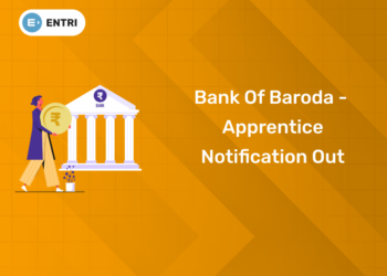Bank of Baroda - Apprentice Notification Out