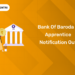 Bank of Baroda - Apprentice Notification Out