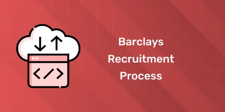 Barclays recruitment process