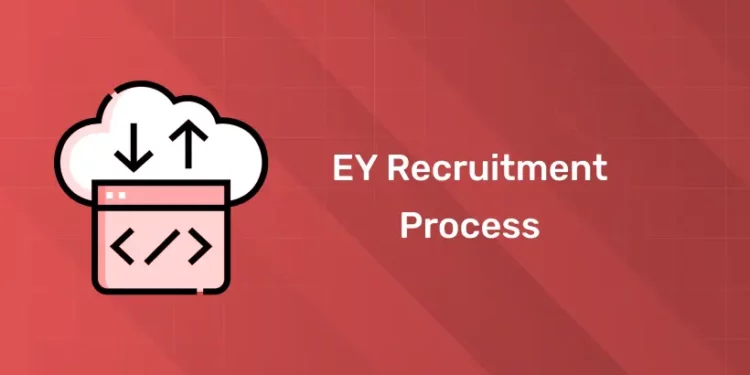 EY Recruitment Process