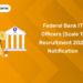 Federal Bank IT Officers (Scale 1) Recruitment 2025 Notification