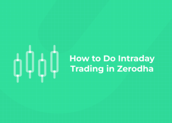 How to Do Intraday Trading in Zerodha