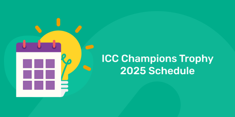 ICC Champions Trophy 2025 Schedule