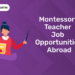 Montessori Teacher Job Opportunities Abroad
