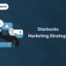 Starbucks Marketing Strategy