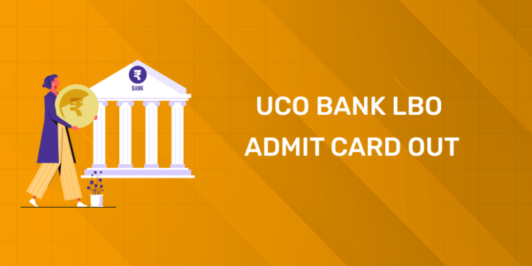UCO BANK LBO ADMIT CARD OUT