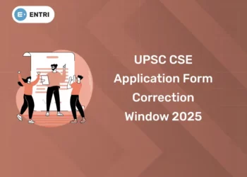 UPSC CSE Application Form Correction Window 2025