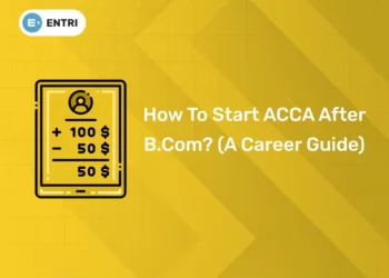 How To Start ACCA After B.com? (A Career Guide)