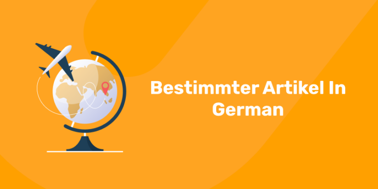 Bestimmter Artikel In German