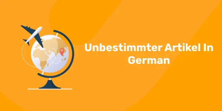 Unbestimmter Artikel In German