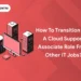 Cloud Support Associate Career from Other IT Jobs