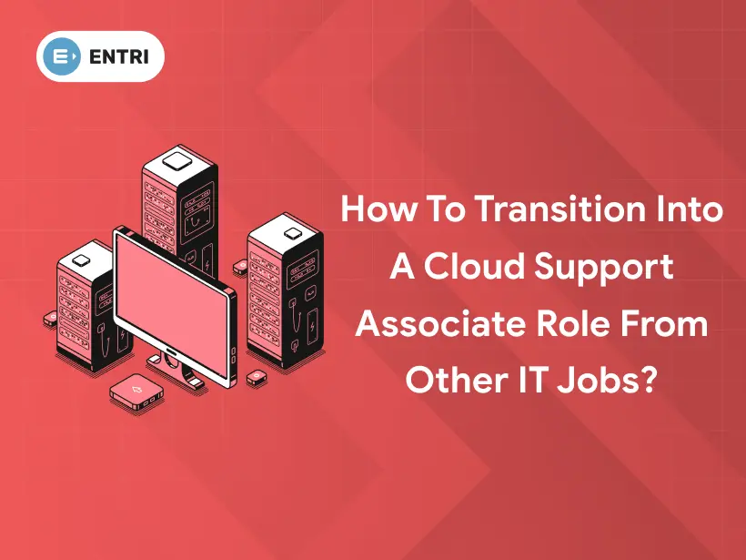 Computer Support Associate Cloud Support Associate Career from Other IT Jobs - Entri Blog