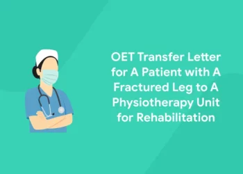 OET Transfer Letter for a patient to a physiotherapy unit