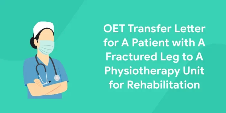 OET Transfer Letter for a patient to a physiotherapy unit