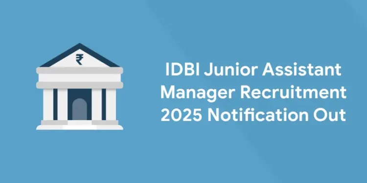 IDBI Junior Assistant Manager Recruitment