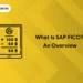 What Is SAP FICO? An Overview