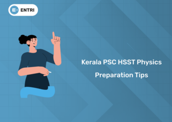 Kerala PSC HSST Physics 2025 Preparation Tips: Tricks & strategy