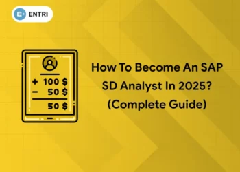 How to Become an SAP SD Analyst in 2025? (Complete Guide)