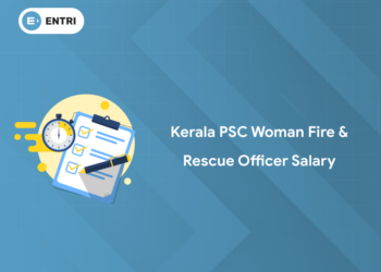 Kerala PSC Woman Fire & Rescue Officer 2025 Salary: Perks