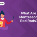 What are Montessori Red Rods