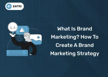 What is Brand marketing? How to Creat a Brand Marketing Strategy