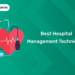 Best Hospital Management Techniques