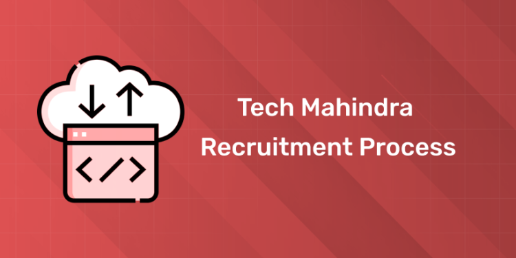 Tech Mahindra Recruitment Process