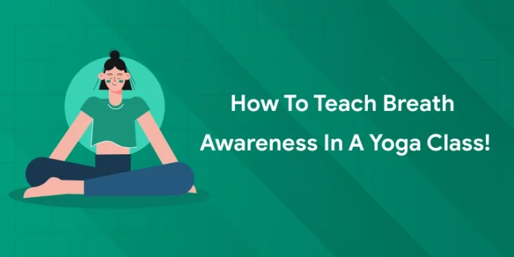 How to Teach Breath Awareness