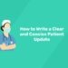 How to Write a Clear and Concise Patient Update