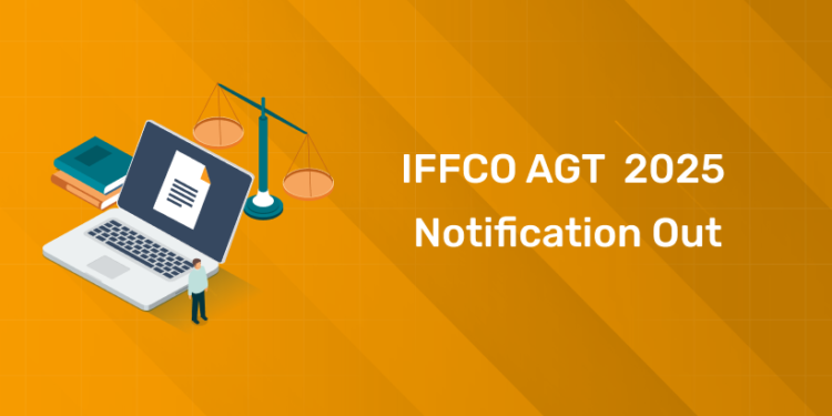 IFFCO AGT Recruitment 2025 Notification Out