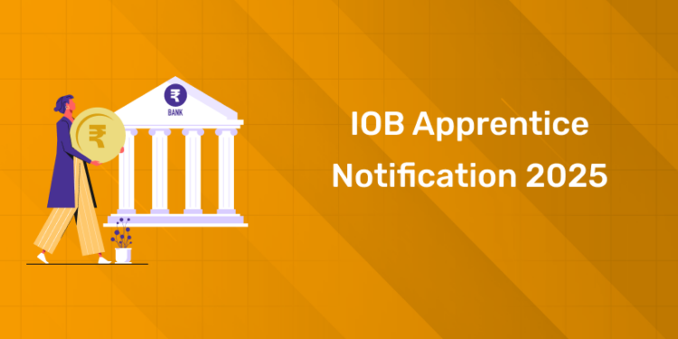 IOB Apprentice Notification 2025