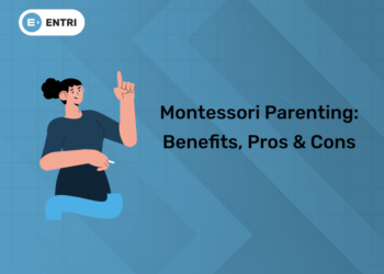 Montessori Parenting: Benefits, Pros & Cons