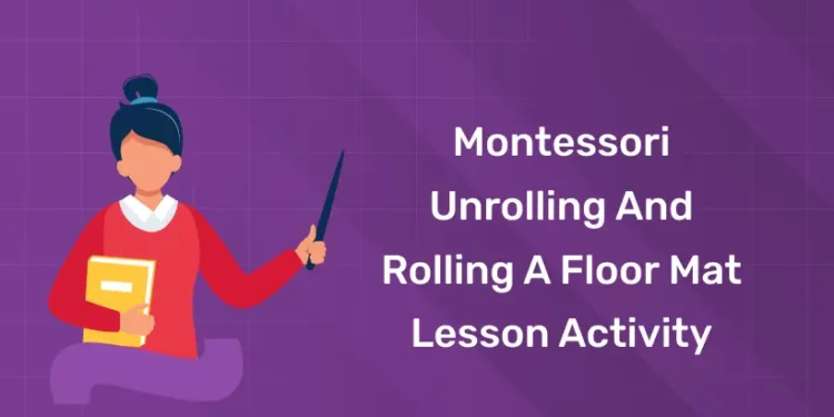Montessori Unrolling and Rolling a Floor Mat Lesson Activity