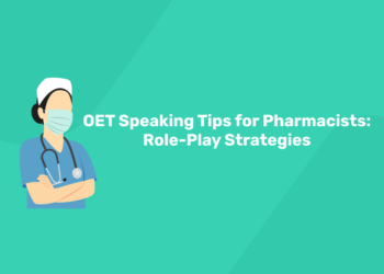 OET Speaking Tips for Pharmacists Role-Play Strategies