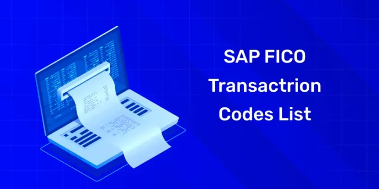 SAP FICO Transactrion Codes List