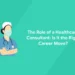 The Role of a Healthcare Consultant