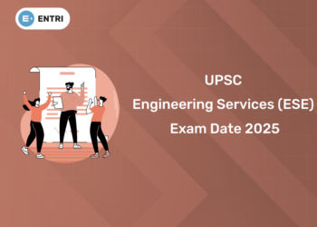 UPSC Engineering Services (ESE) Exam Date 2025